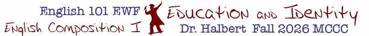 Banner for ENG 101 EWF  English Composition 1: Education and Identity. Dr. Halbert's Fall 2026 course at MCCC. A graduate on a skateboard appears in the middle.
